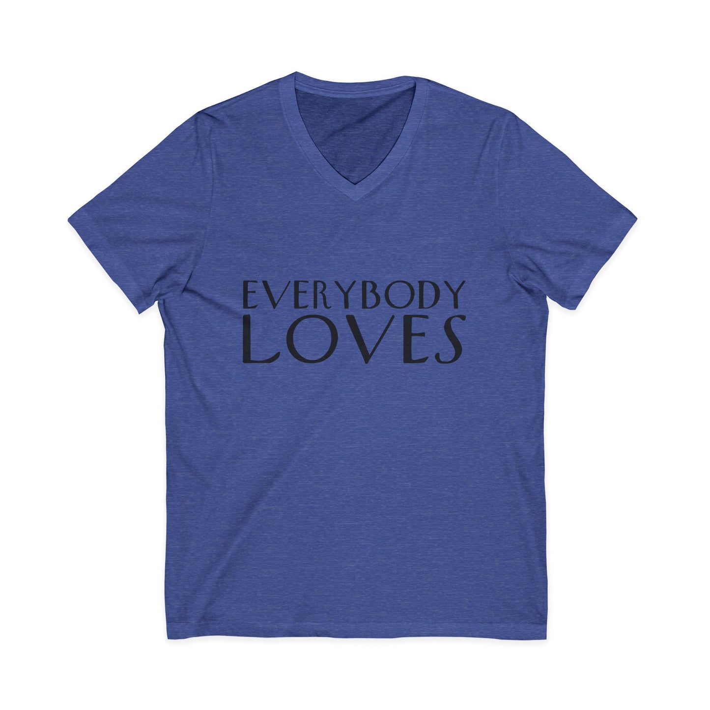 "Everybody Loves" Tee (Light Colors)