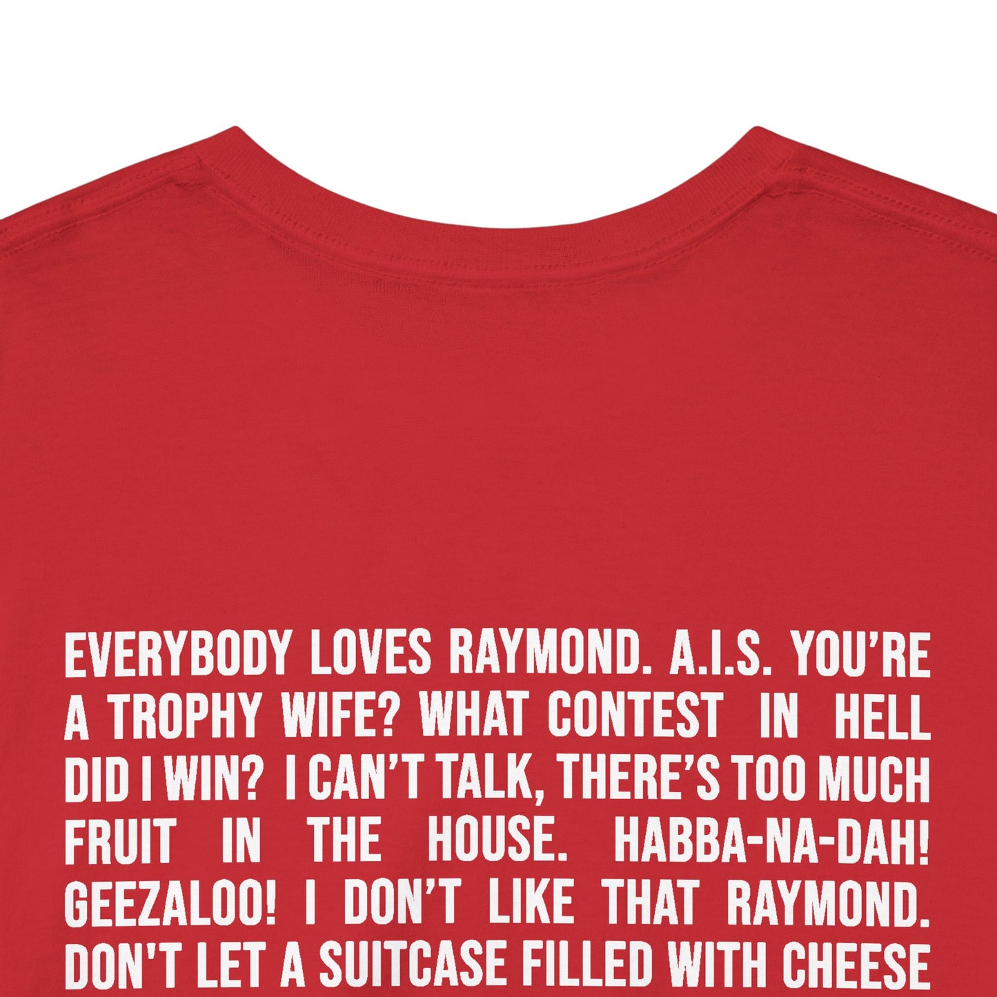 Fan Favorite Quotes Color T-Shirt