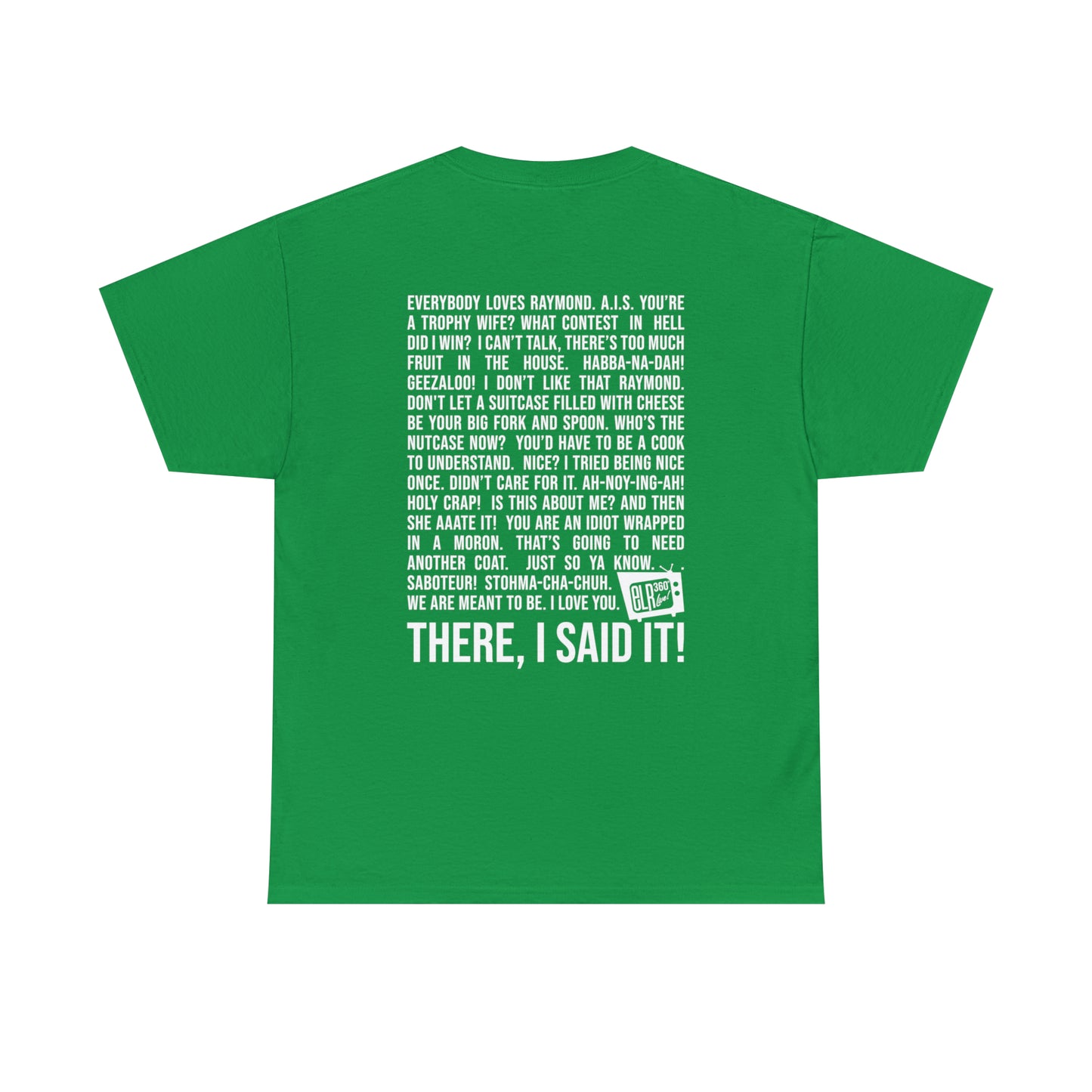 Fan Favorite Quotes Color T-Shirt