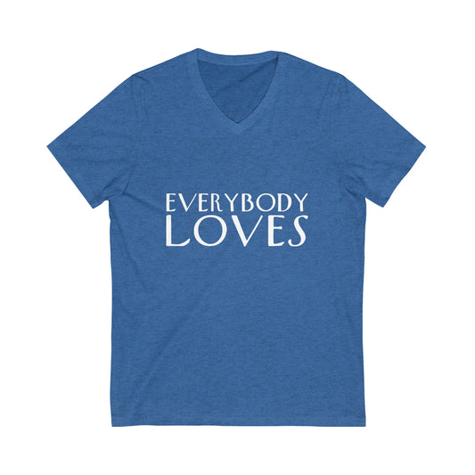 "Everybody Loves" Tee