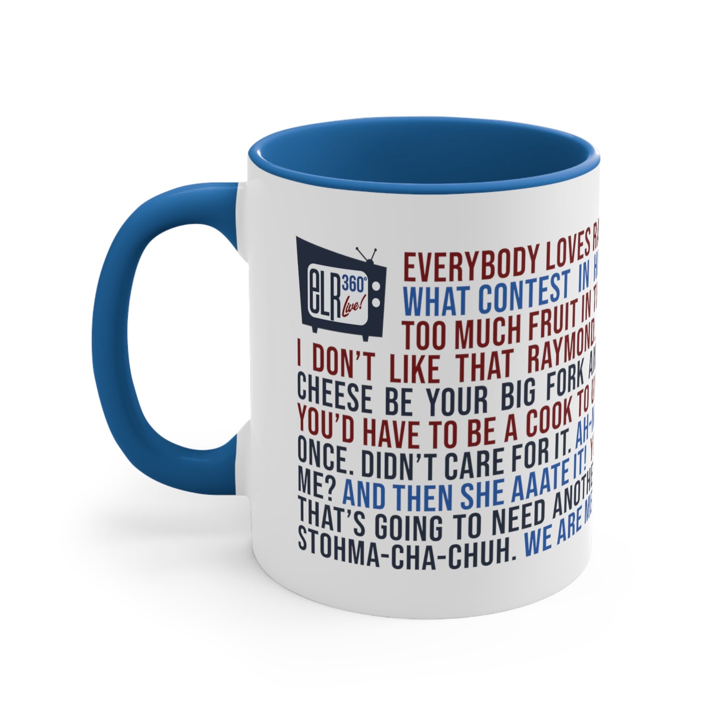 Favorite ELR Quotes Mug