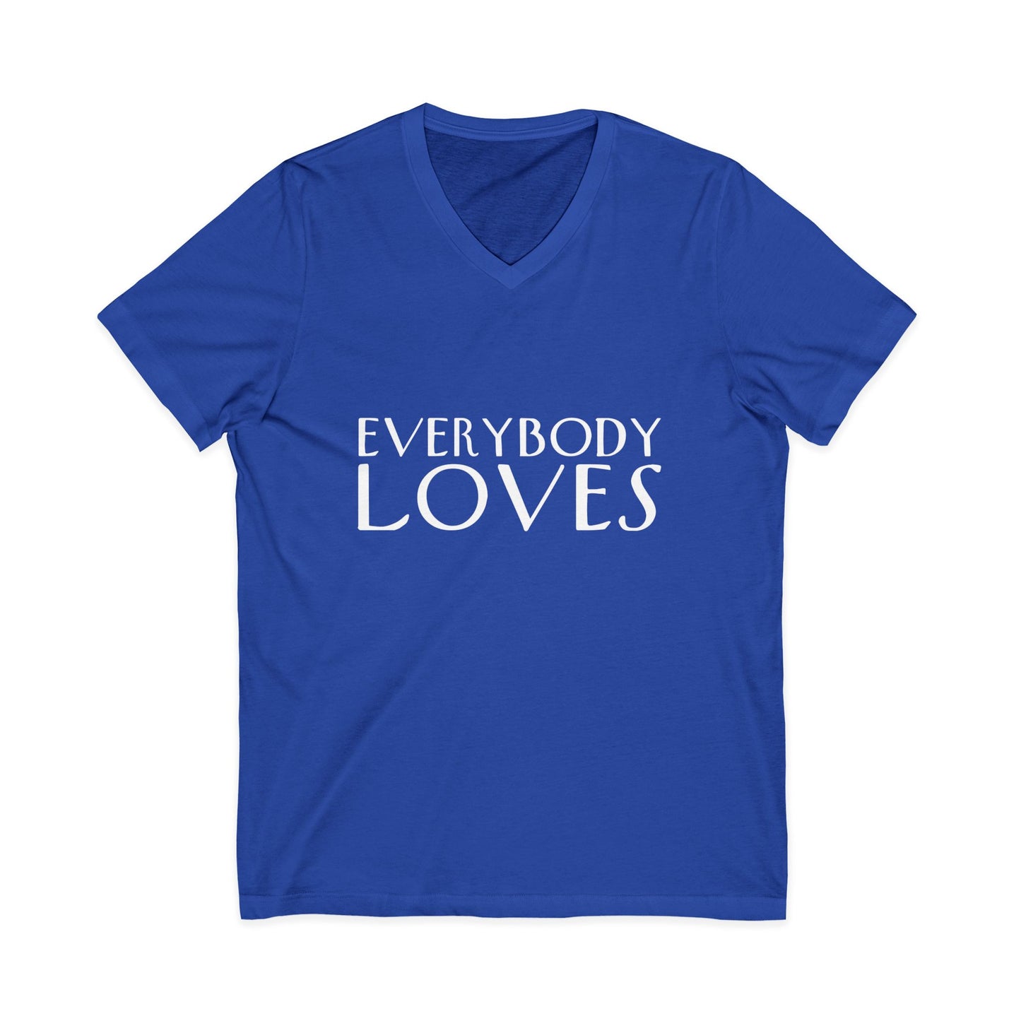 "Everybody Loves" Tee