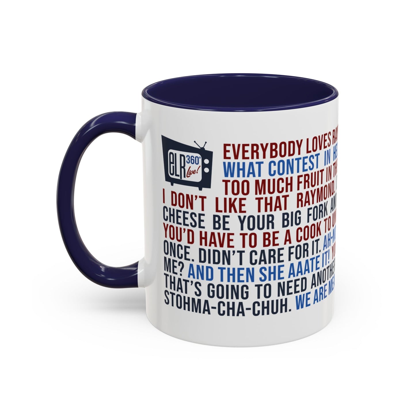 Favorite ELR Quotes Mug