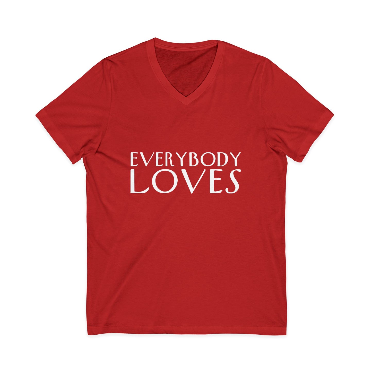 "Everybody Loves" Tee