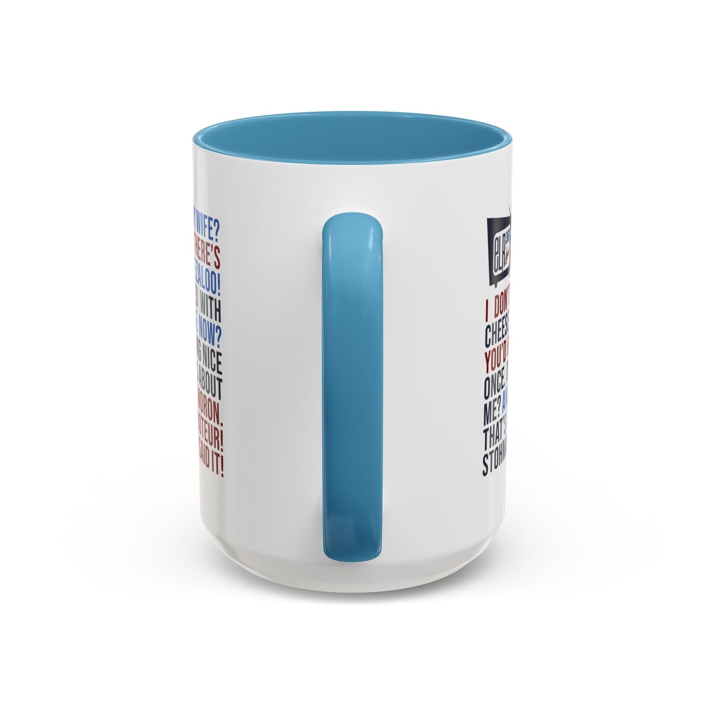 Favorite ELR Quotes Mug