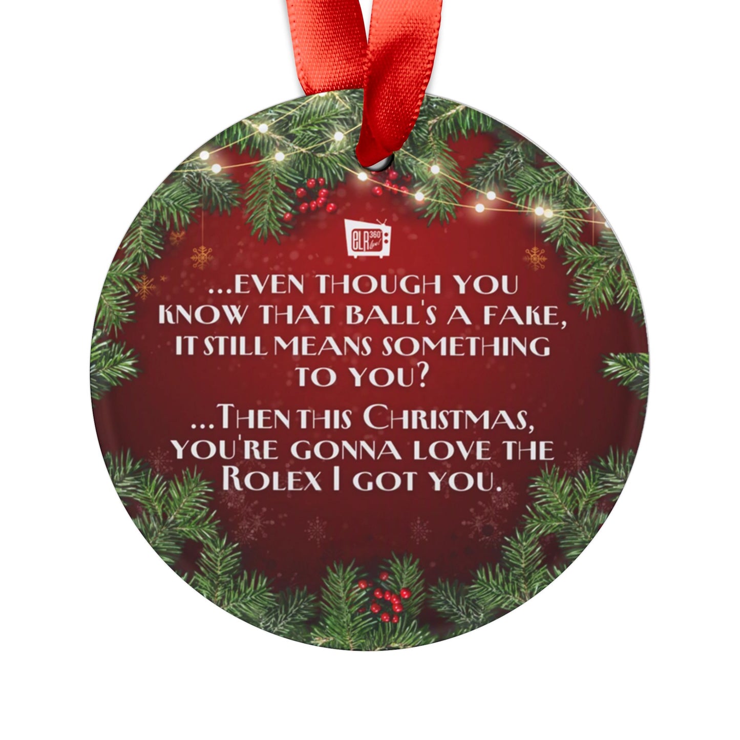"The Ball" Keepsake Ornament - (full quote)