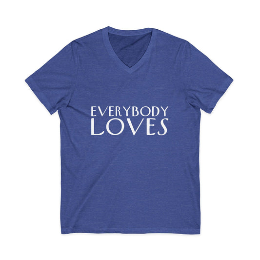 "Everybody Loves" Tee