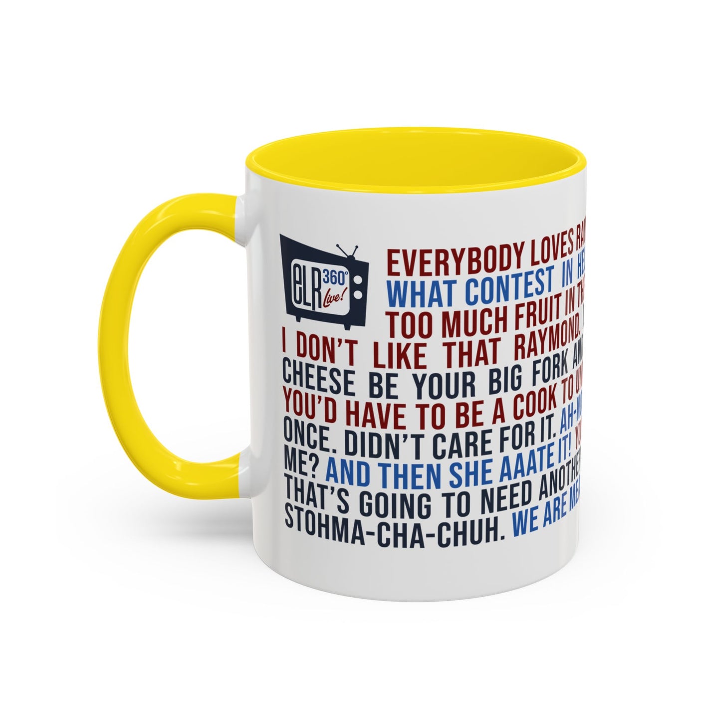 Favorite ELR Quotes Mug