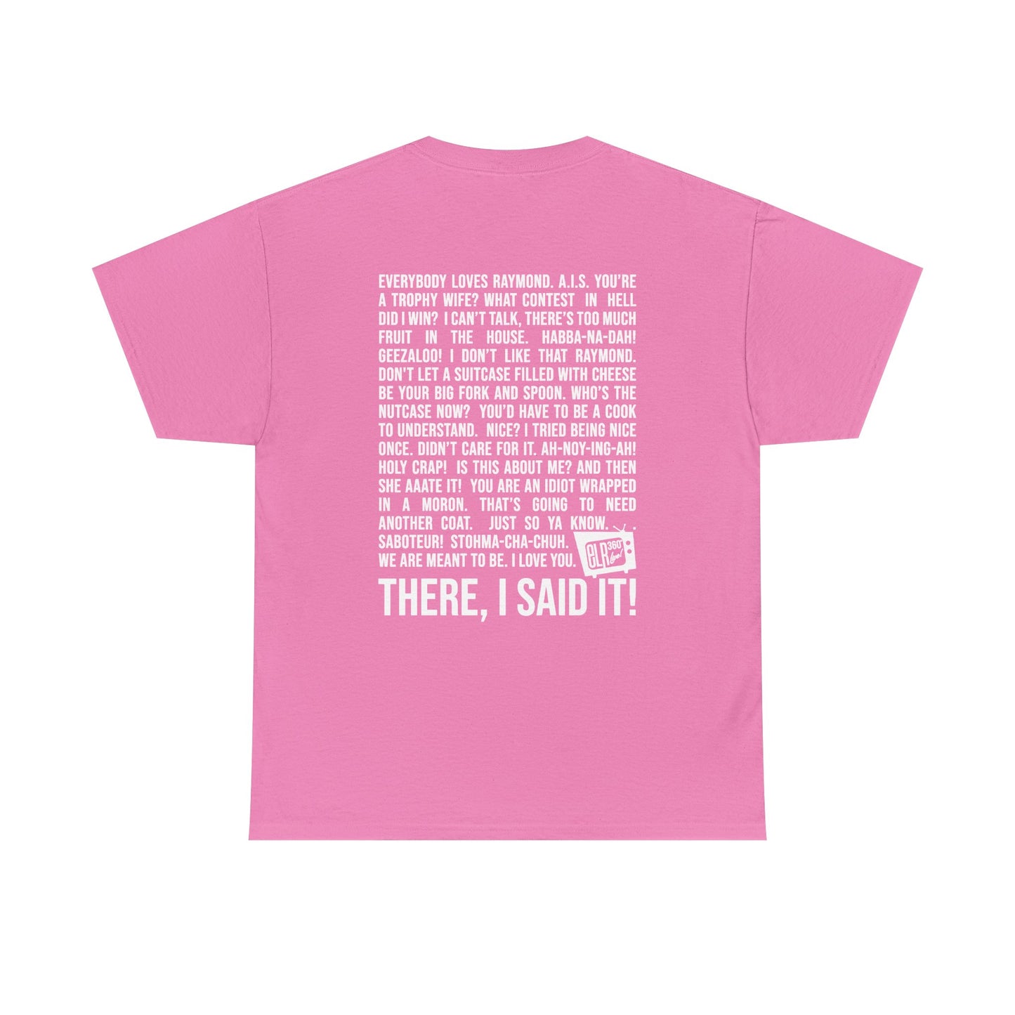 Fan Favorite Quotes Color T-Shirt
