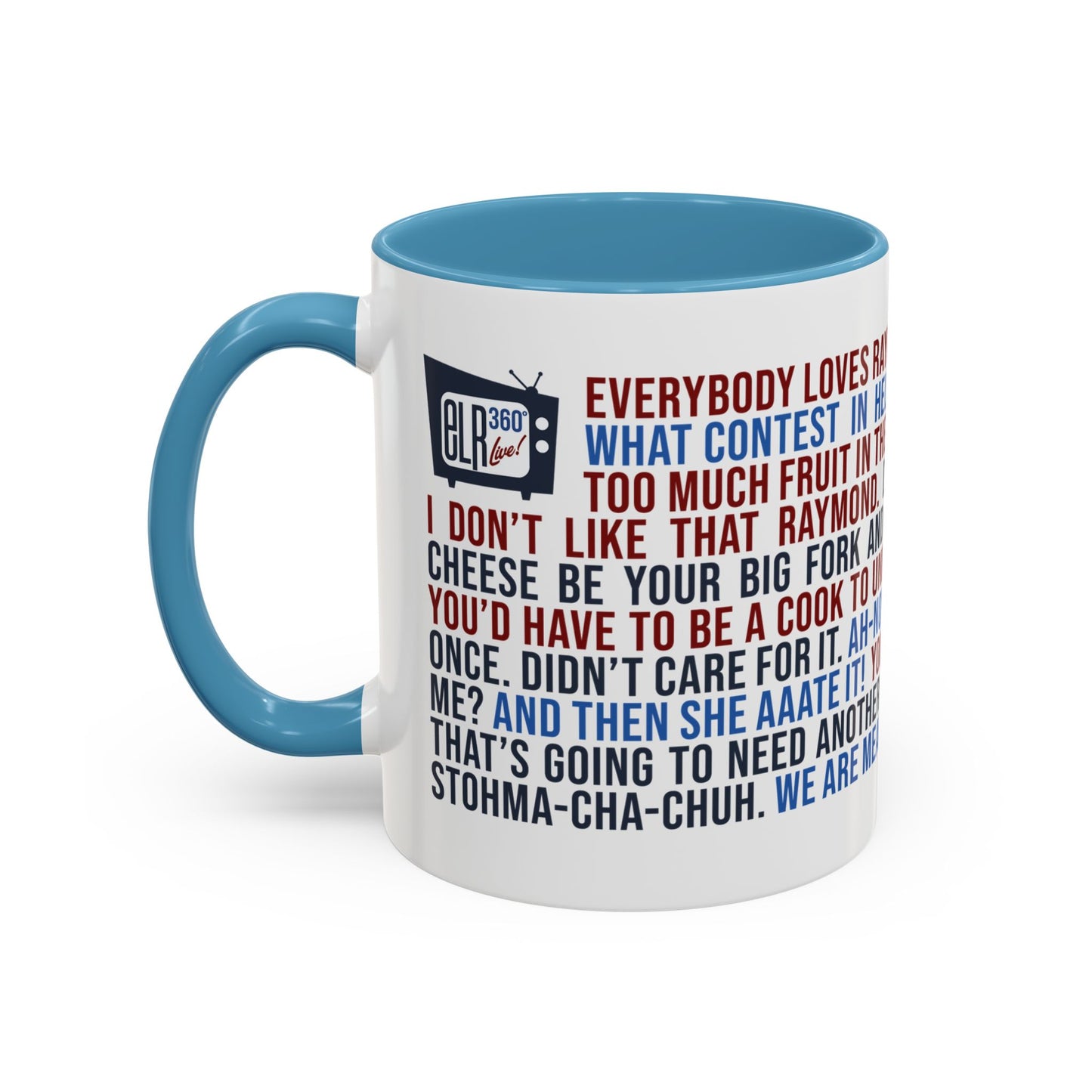 Favorite ELR Quotes Mug
