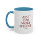 "Just One More Episode" Mug
