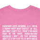 Fan Favorite Quotes Color T-Shirt
