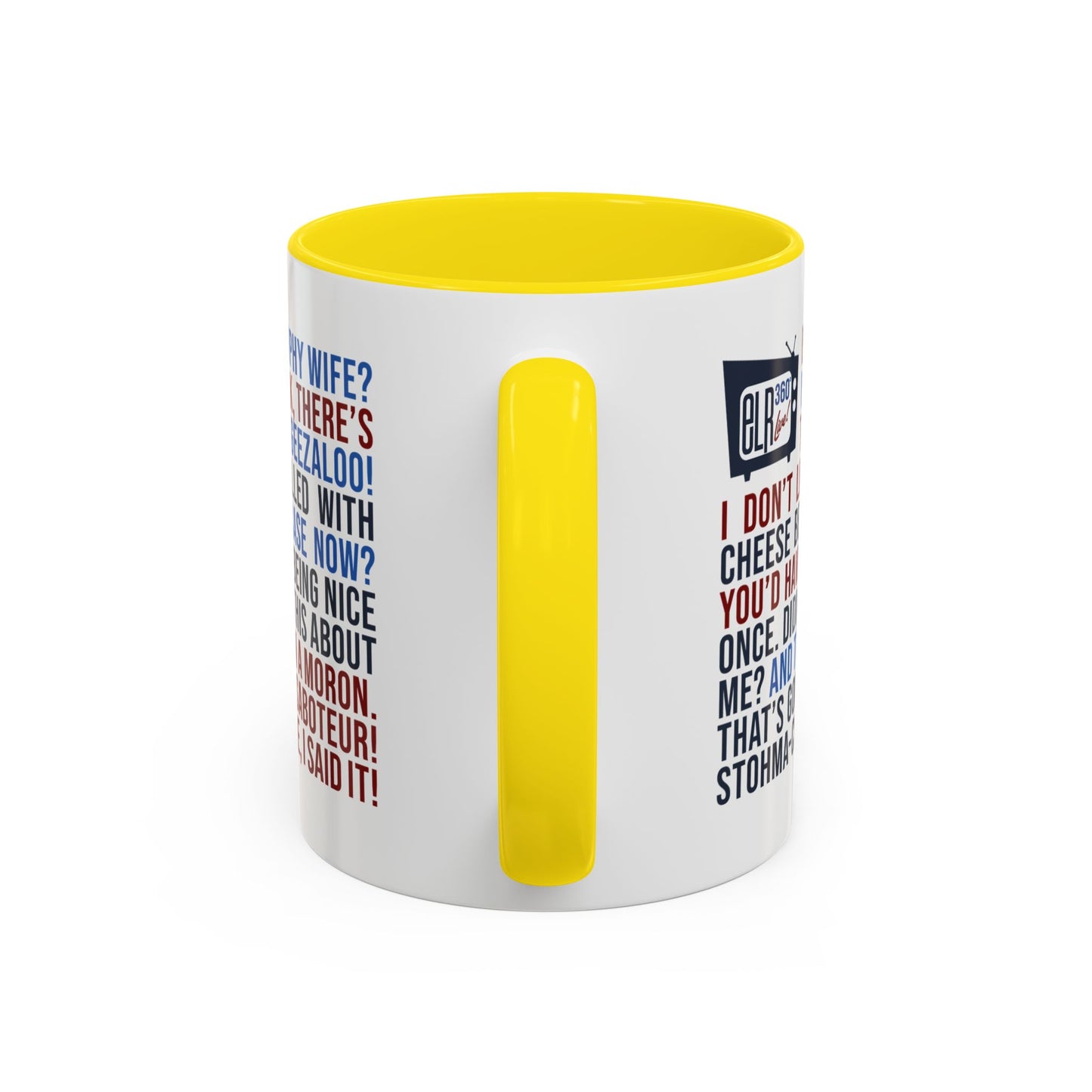 Favorite ELR Quotes Mug