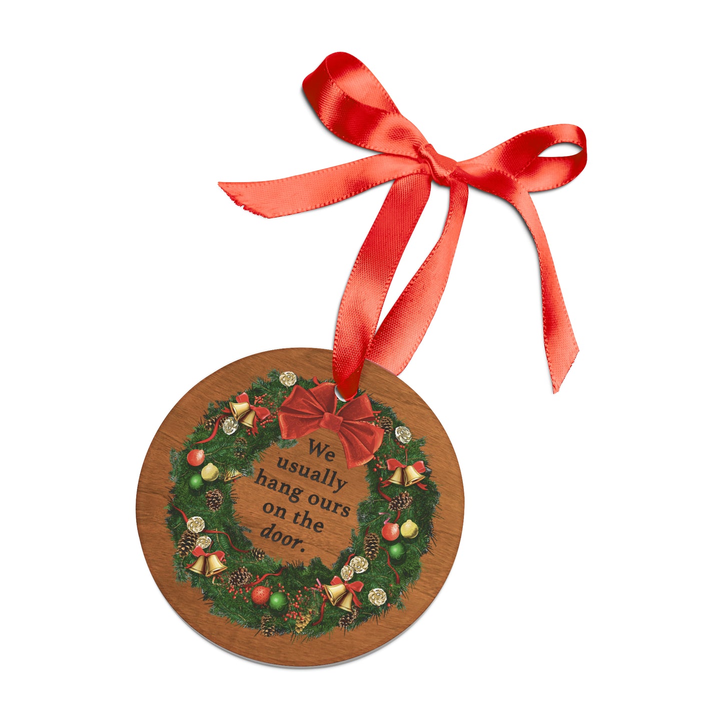 ELR Classic Quote Christmas Ornament (black writing)
