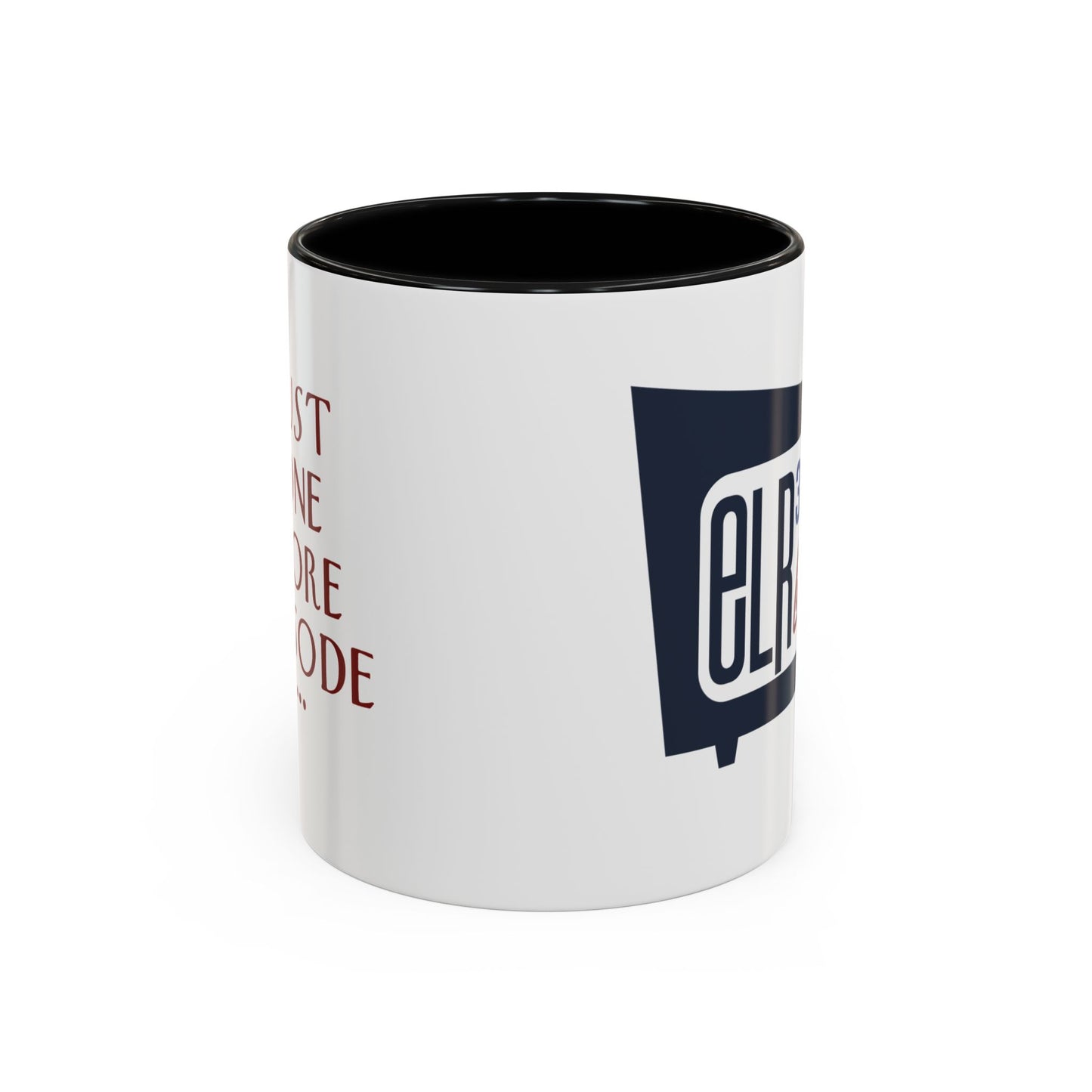"Just One More Episode" Mug
