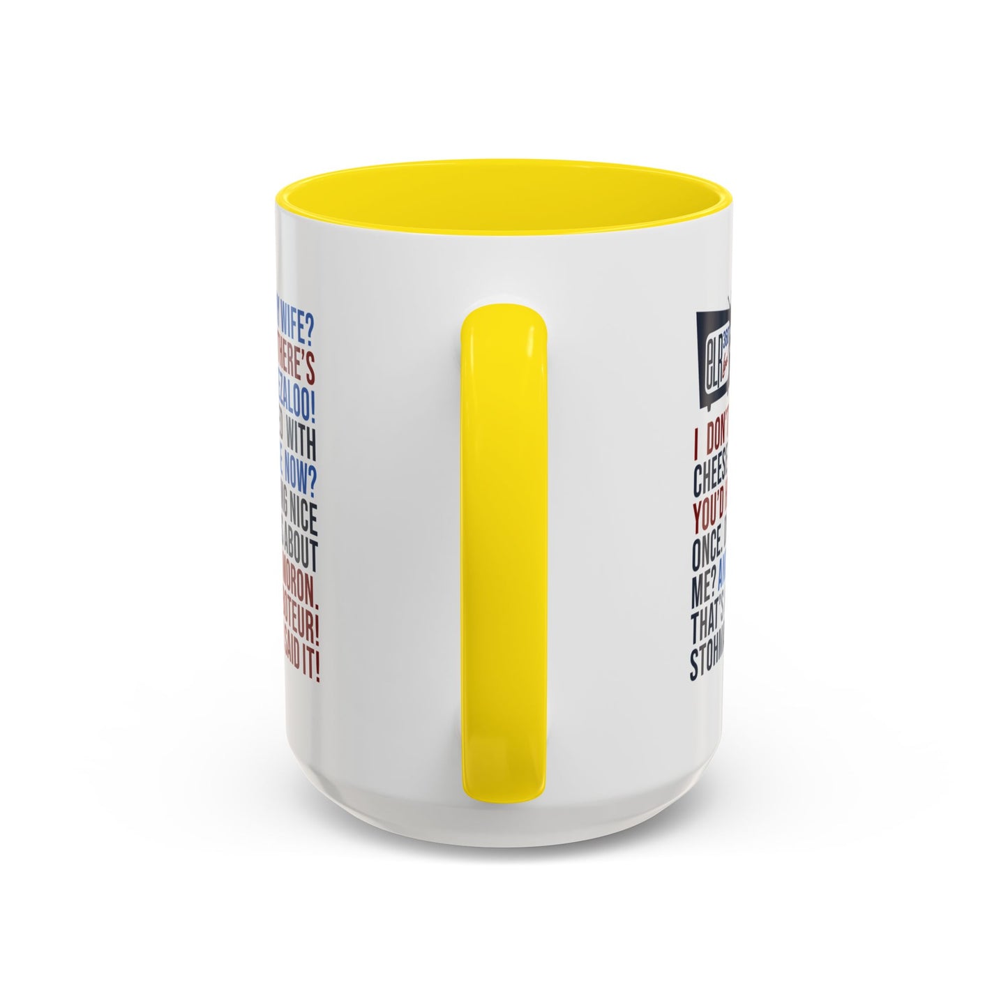Favorite ELR Quotes Mug