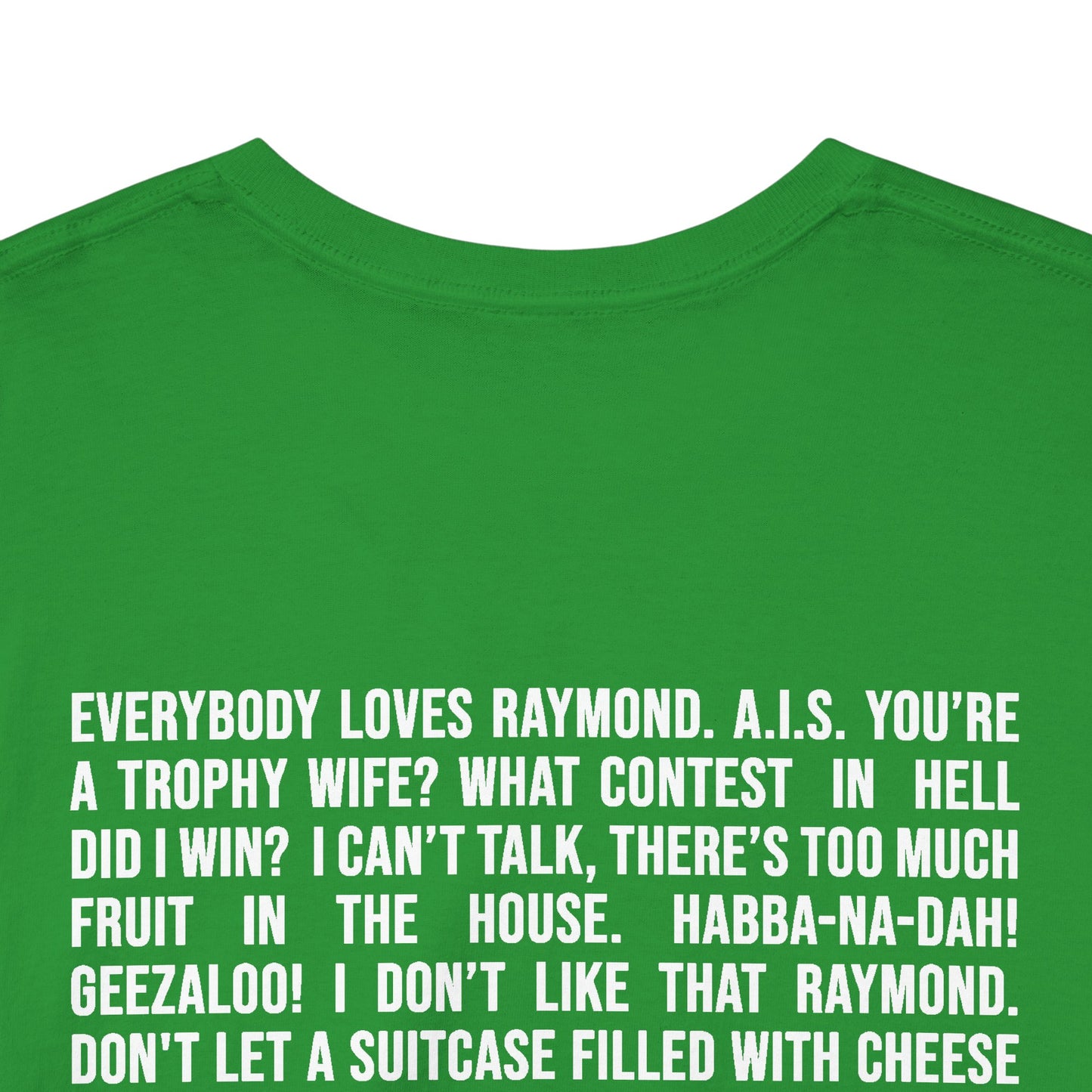 Fan Favorite Quotes Color T-Shirt