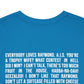 Fan Favorite Quotes Color T-Shirt