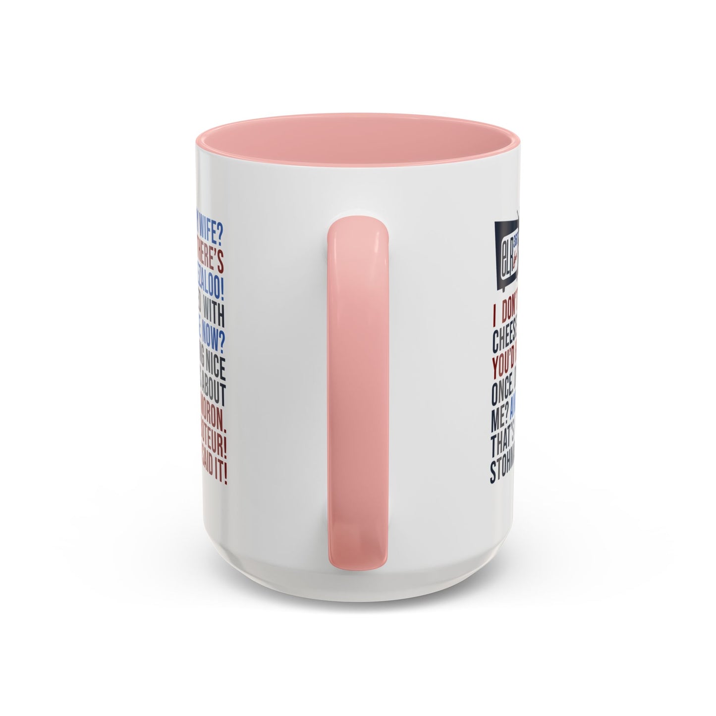 Favorite ELR Quotes Mug