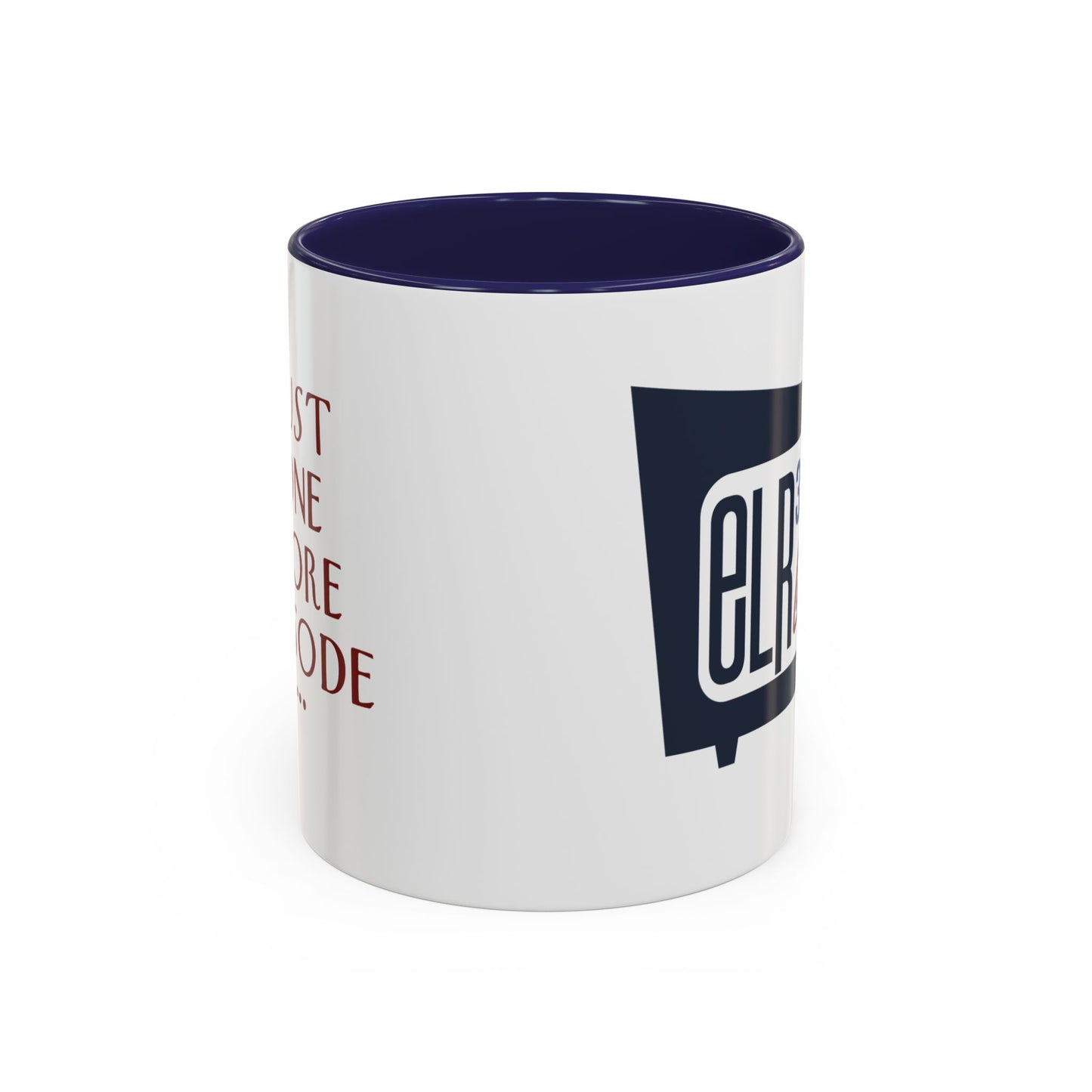"Just One More Episode" Mug