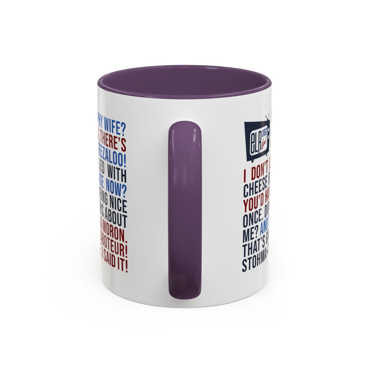 Favorite ELR Quotes Mug
