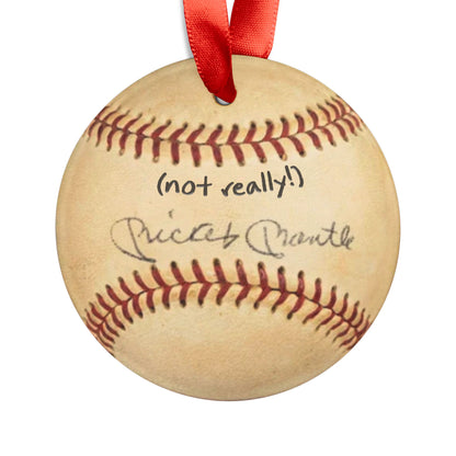 "The Ball" Keepsake Ornament - (punchline)