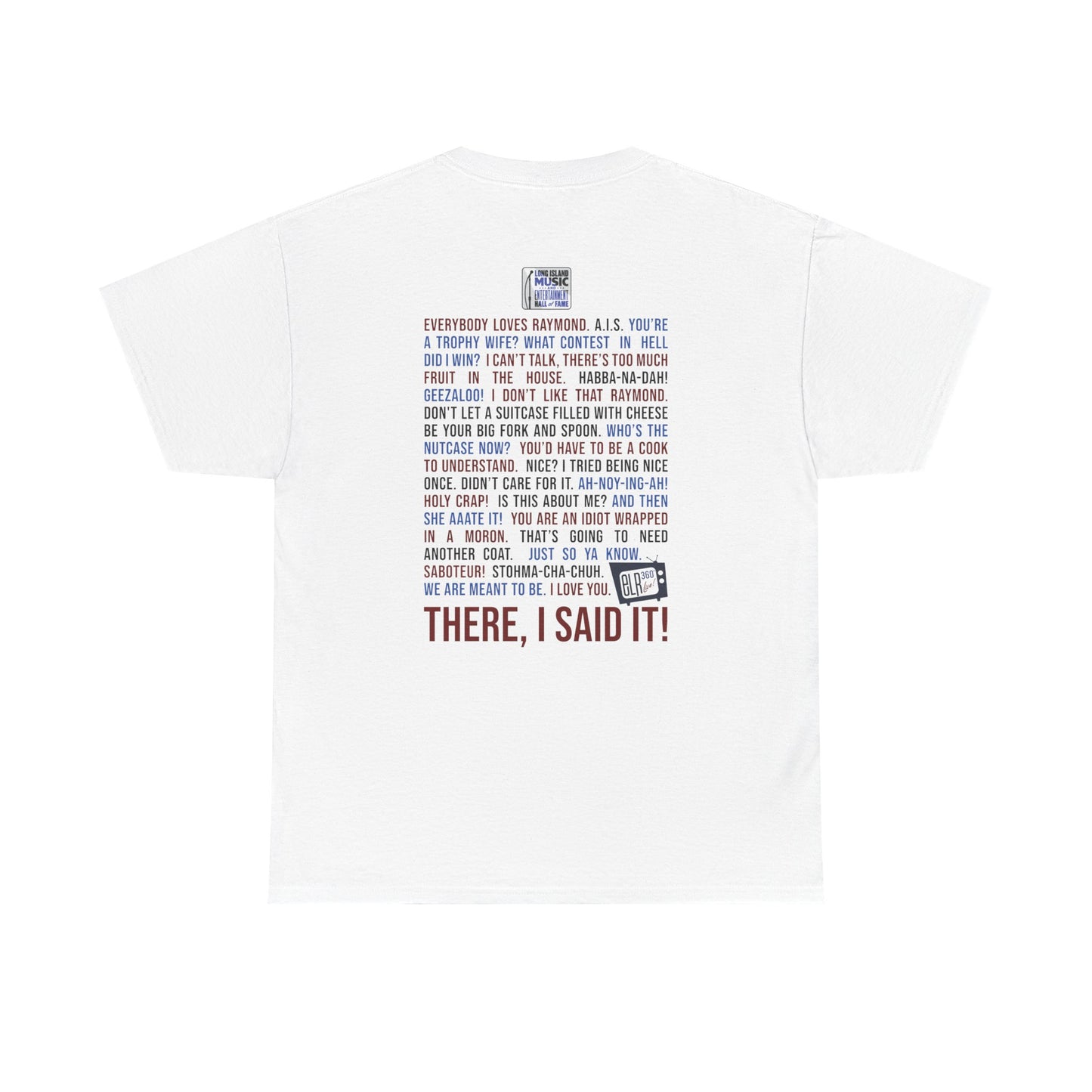 LIMEHOF Fan Favorite Quotes White T-Shirt