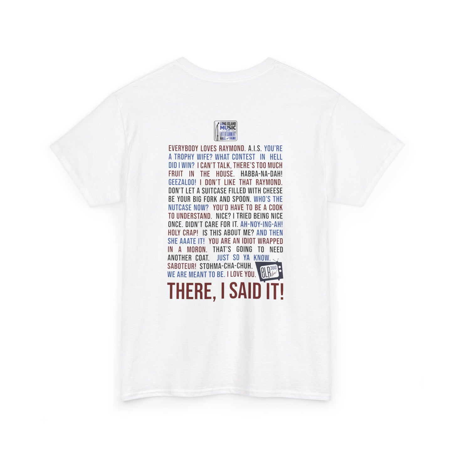 LIMEHOF Fan Favorite Quotes White T-Shirt