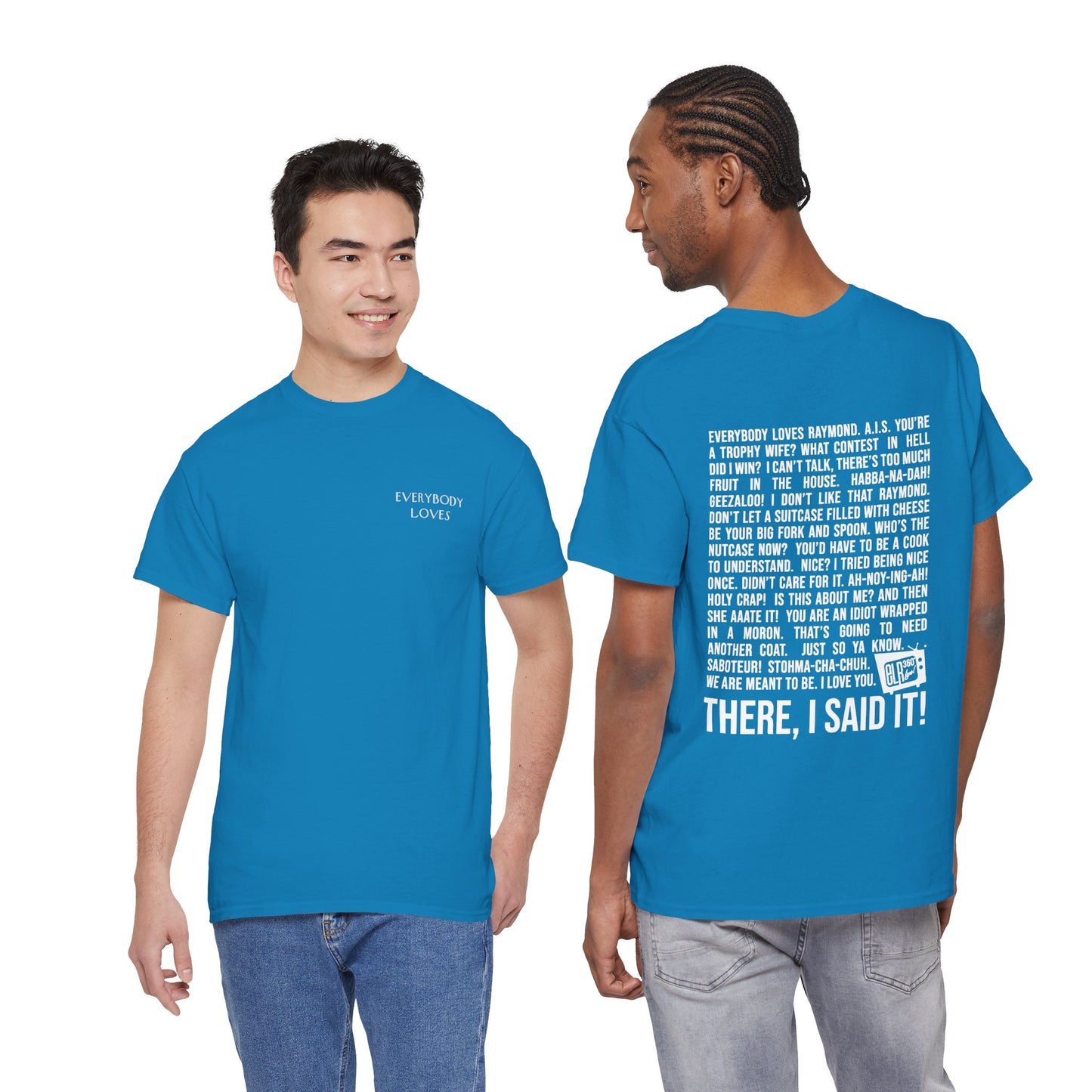 Fan Favorite Quotes Color T-Shirt