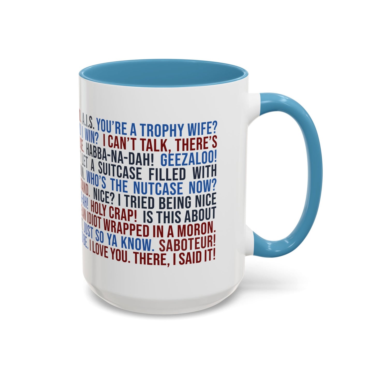 Favorite ELR Quotes Mug