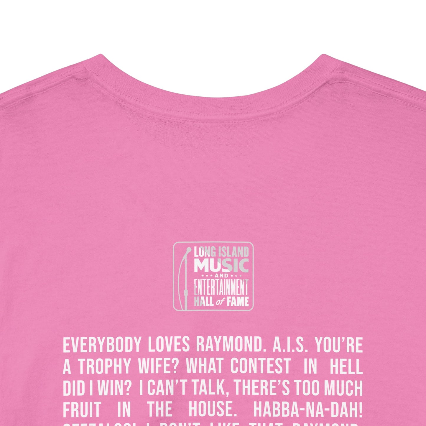 LIMEHOF Favorite Quotes Color T-Shirt