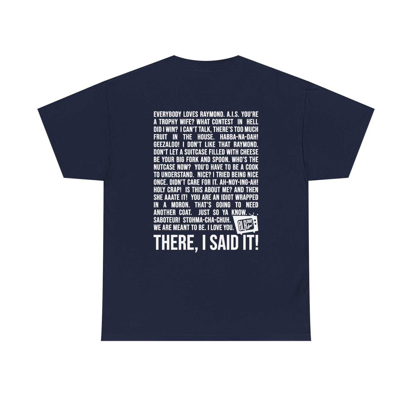 Fan Favorite Quotes Color T-Shirt