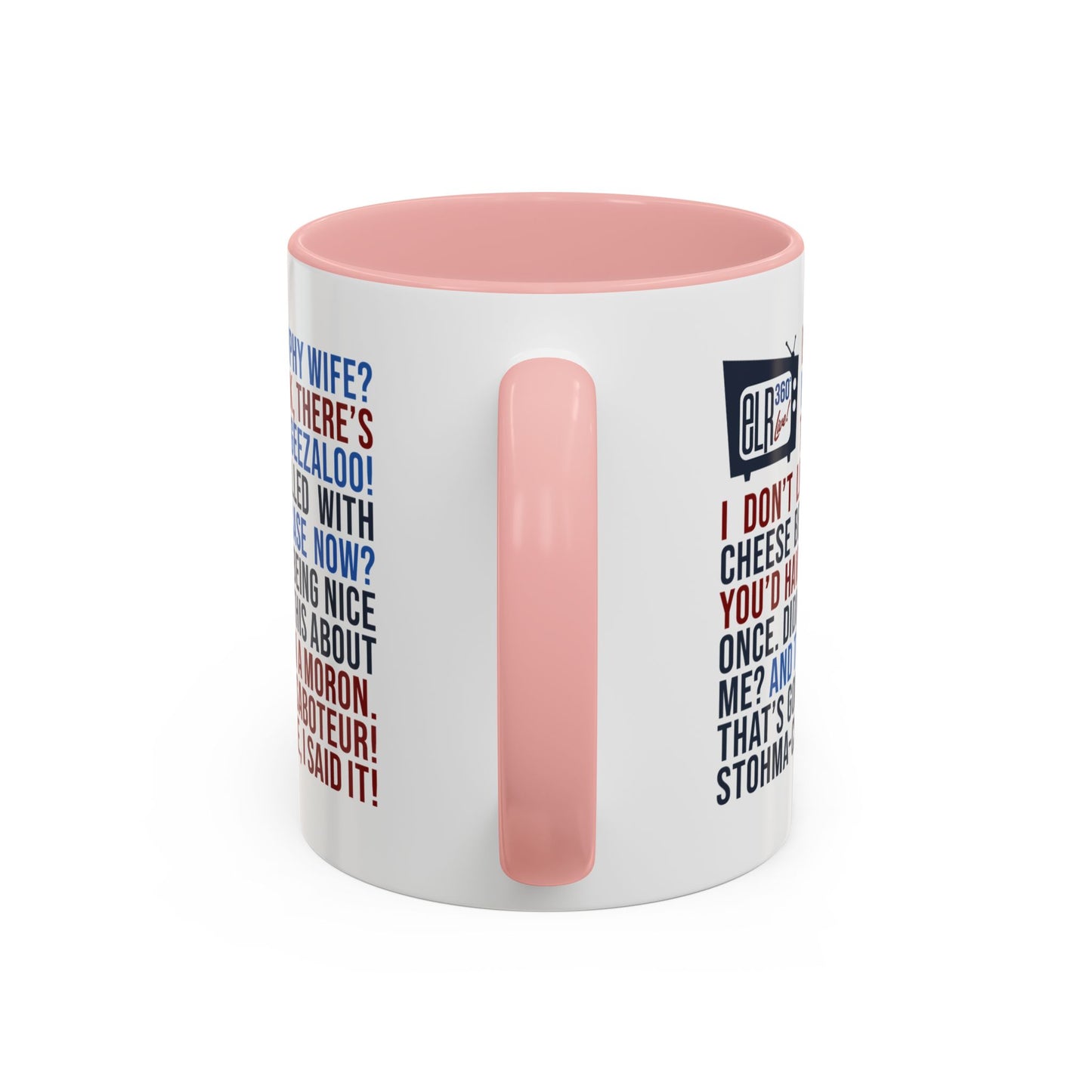 Favorite ELR Quotes Mug