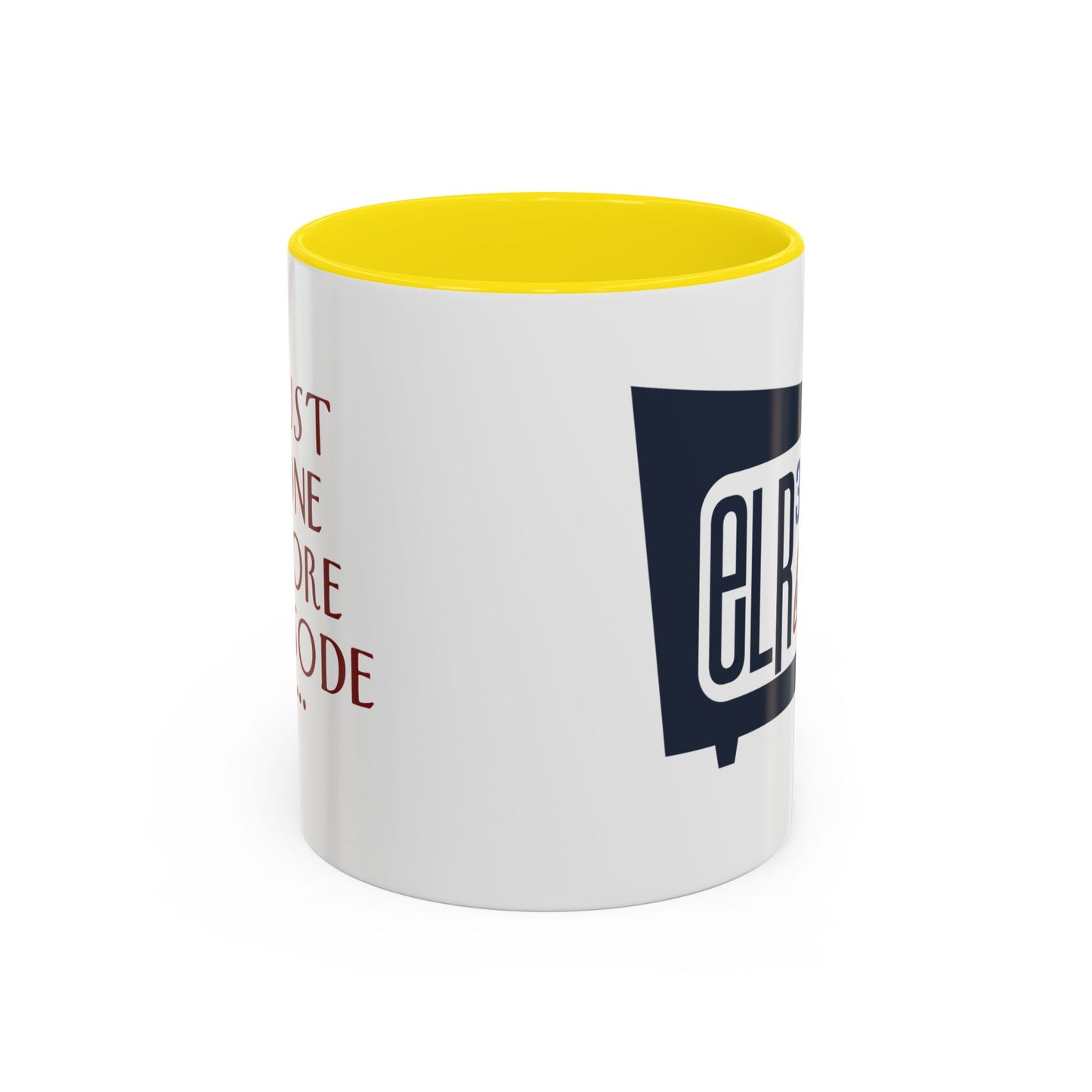 "Just One More Episode" Mug