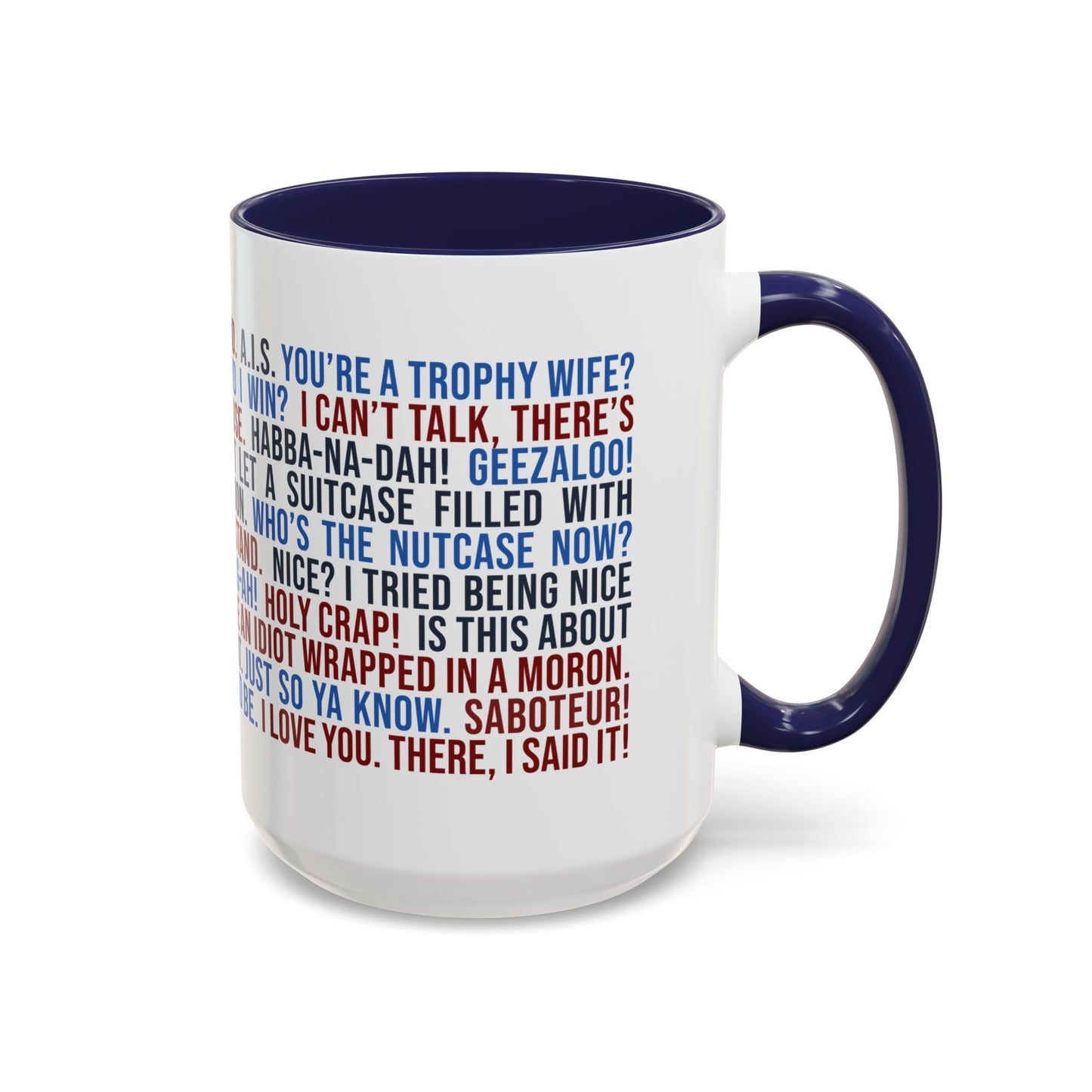 Favorite ELR Quotes Mug