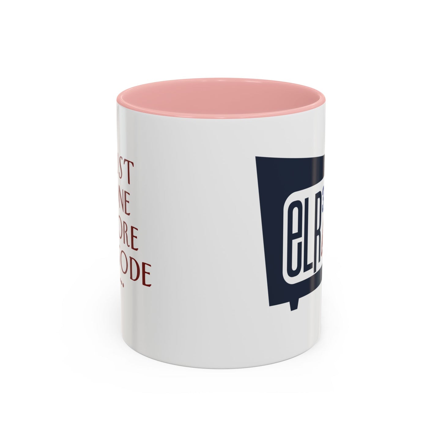 "Just One More Episode" Mug