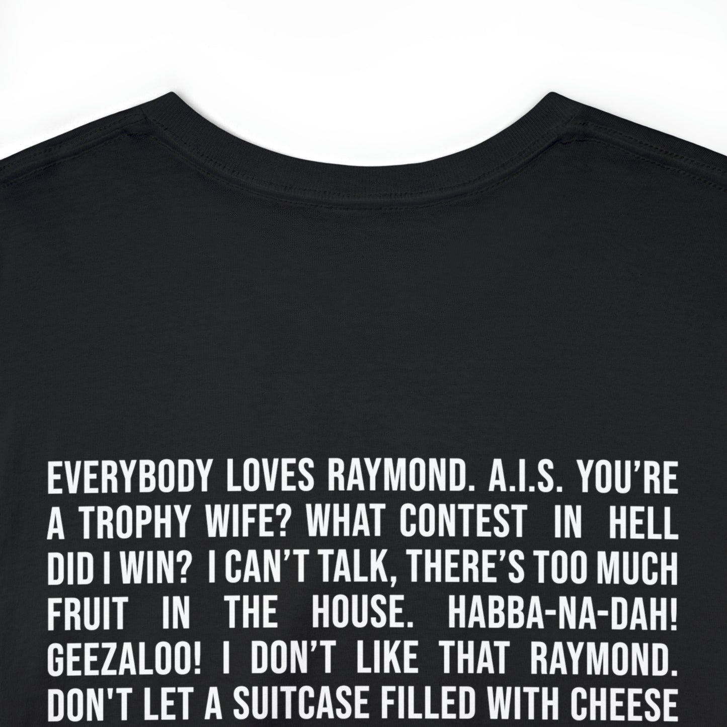 Fan Favorite Quotes Color T-Shirt