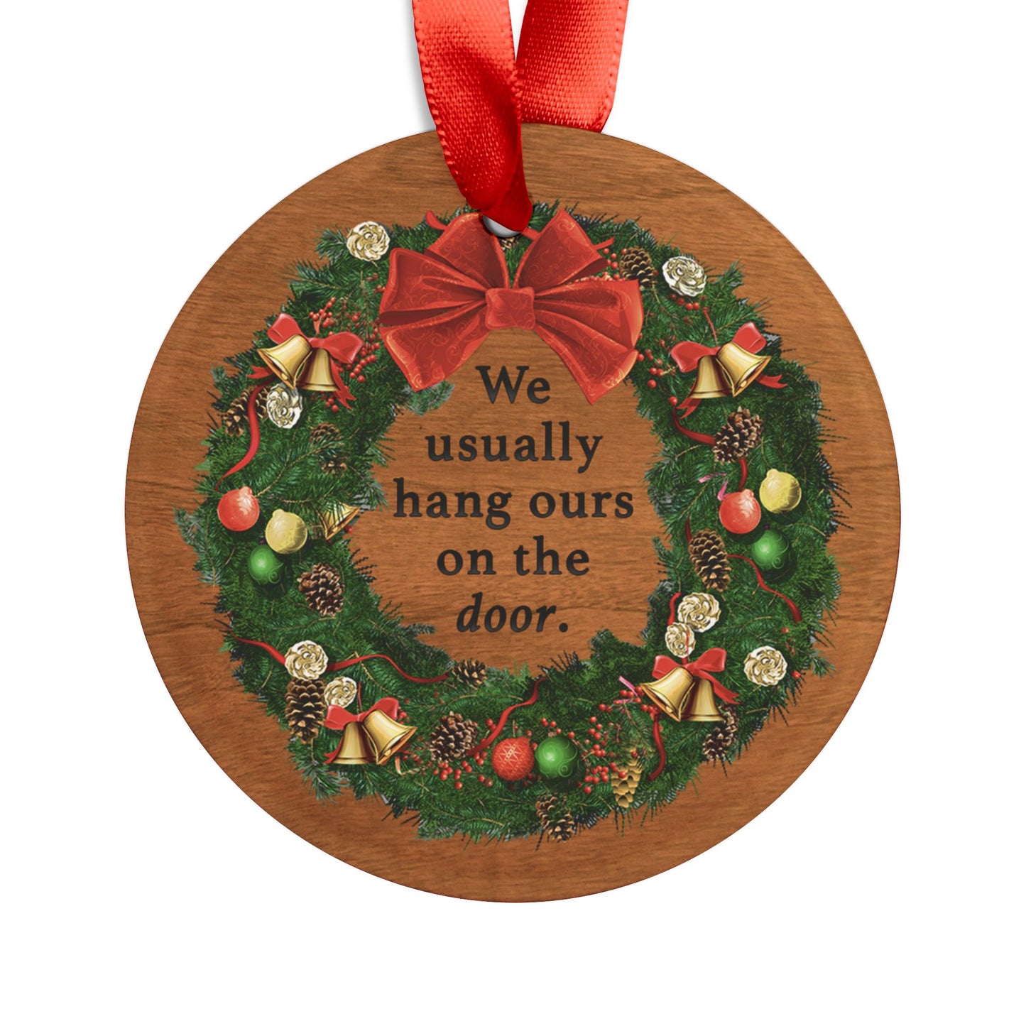 LIMEHOF Classic Quote Christmas Ornament (black writing)