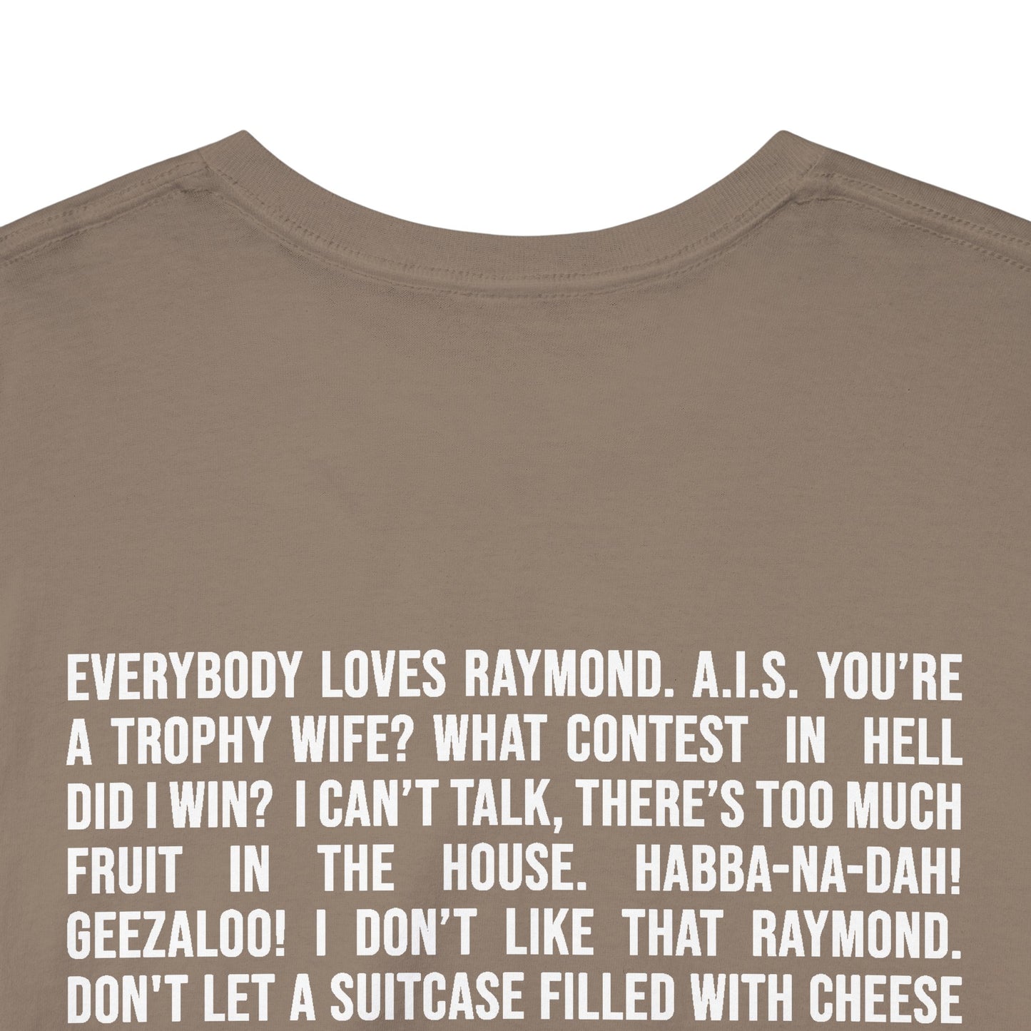 Fan Favorite Quotes Color T-Shirt