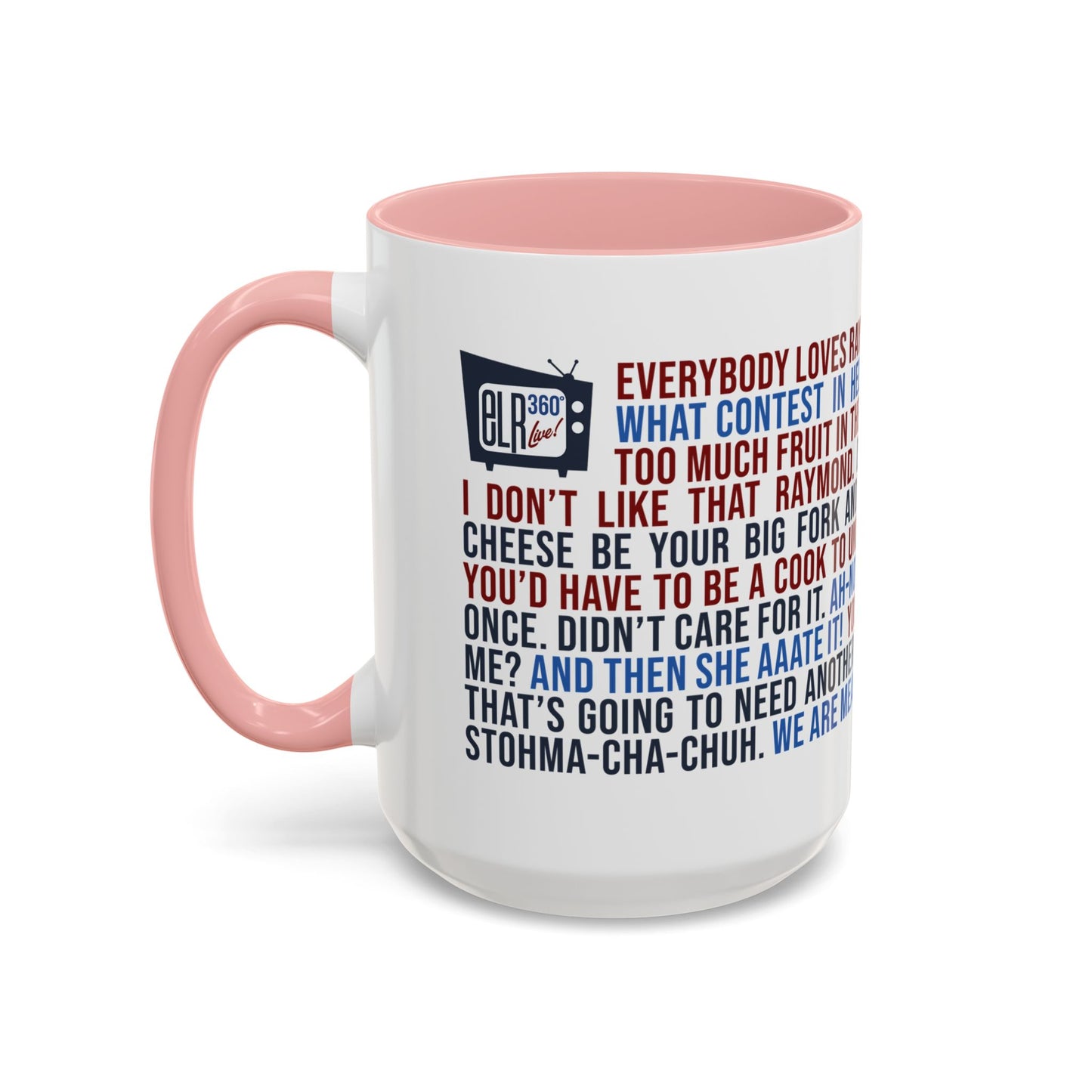 Favorite ELR Quotes Mug