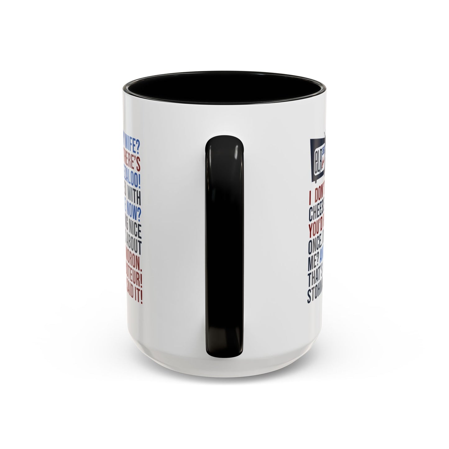 Favorite ELR Quotes Mug