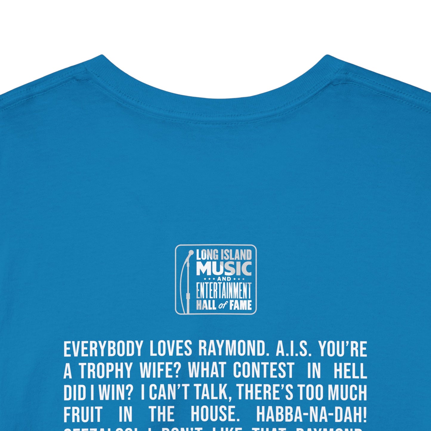 LIMEHOF Favorite Quotes Color T-Shirt