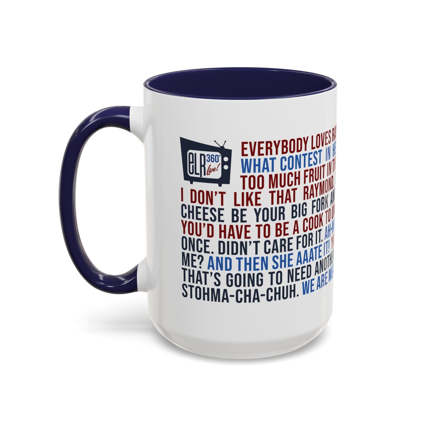 Favorite ELR Quotes Mug