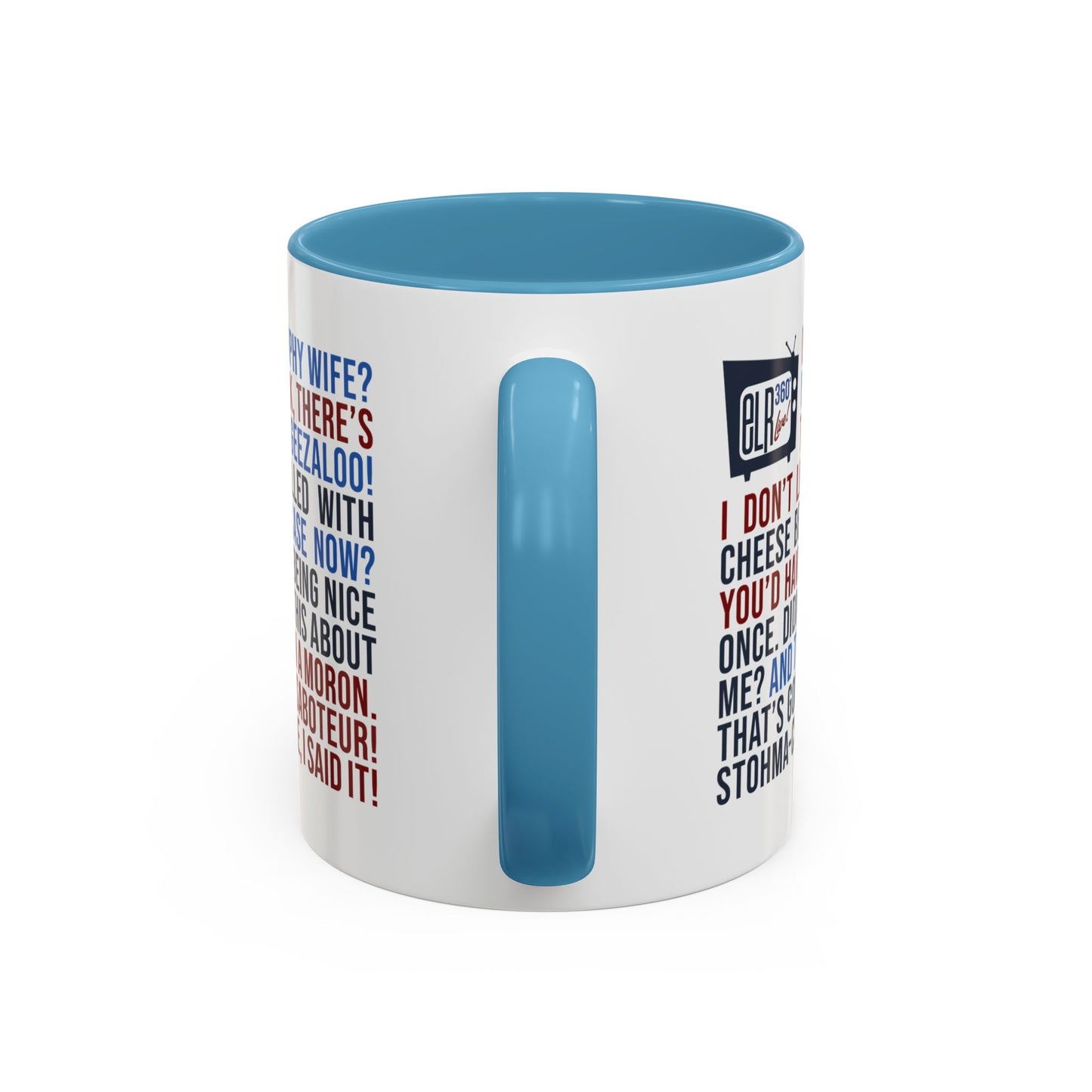 Favorite ELR Quotes Mug