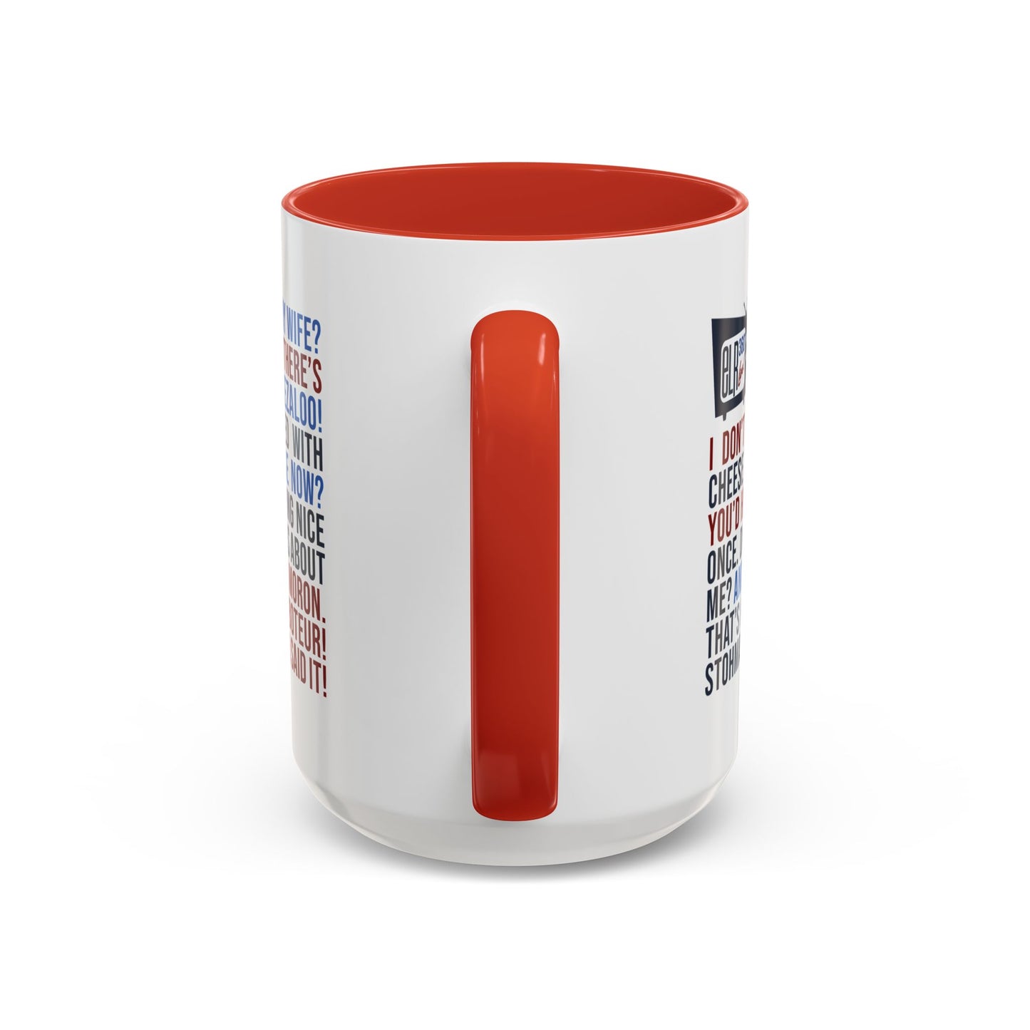 Favorite ELR Quotes Mug