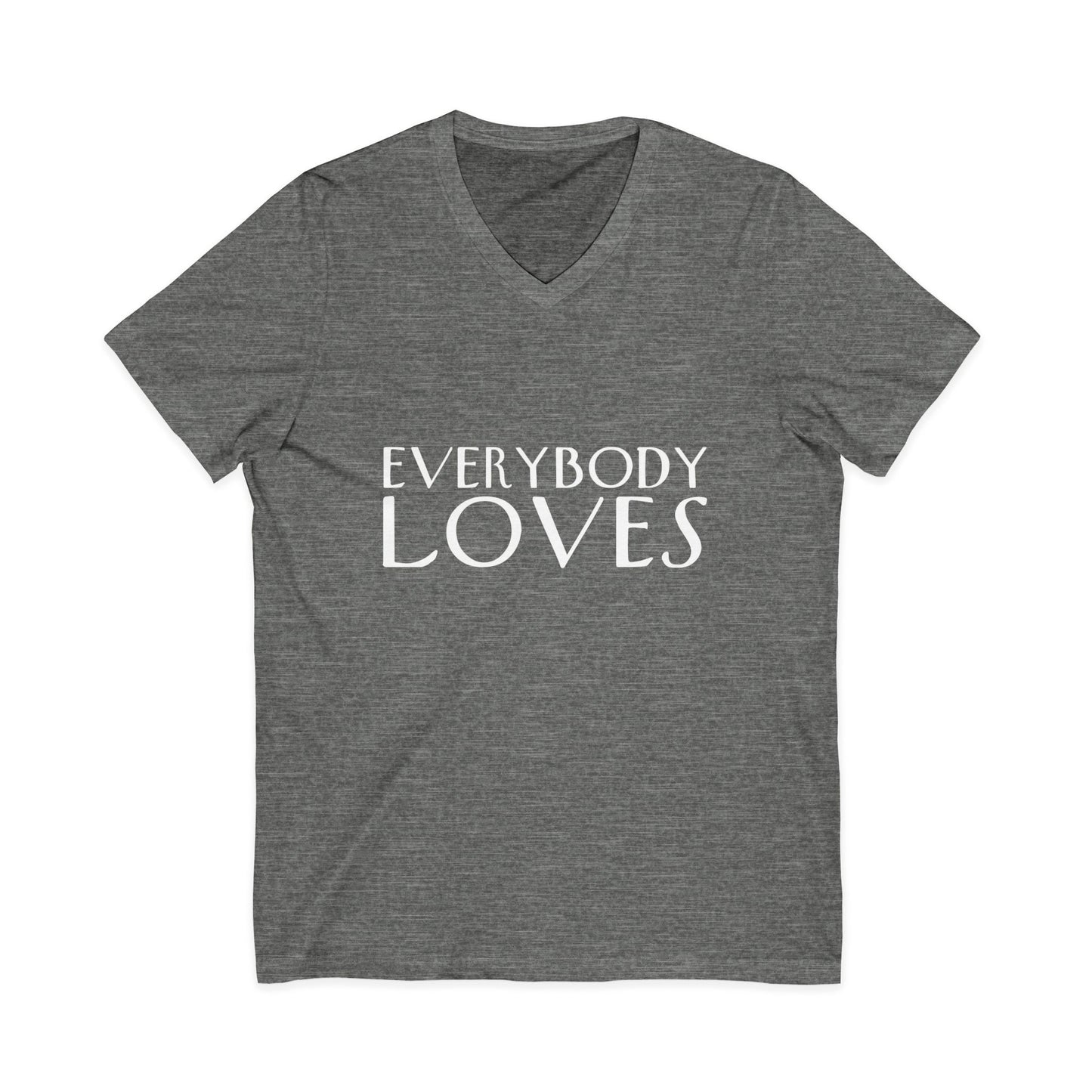 "Everybody Loves" Tee